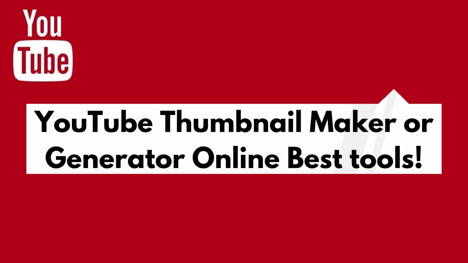 YouTube Thumbnail Maker or Generator Online Best tools!