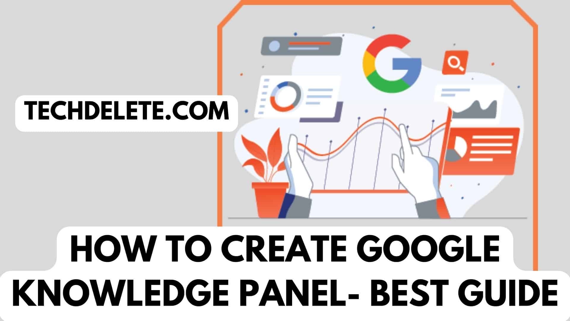 How to Create Google Knowledge Panel